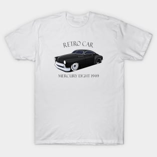 Mercury Eight 1949 Classic Cars T-Shirt